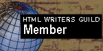 Proud Member of the HTML Writers Guild